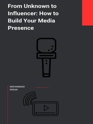 cover image of From Anonymous to Influential How to Create Your Media Presence